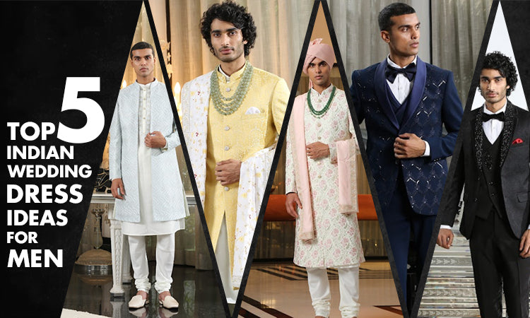 Top 5 Indian Wedding Dress Ideas for Men Bonsoir Top 5 Indian Wedding Dress Ideas for Men Bonsoir