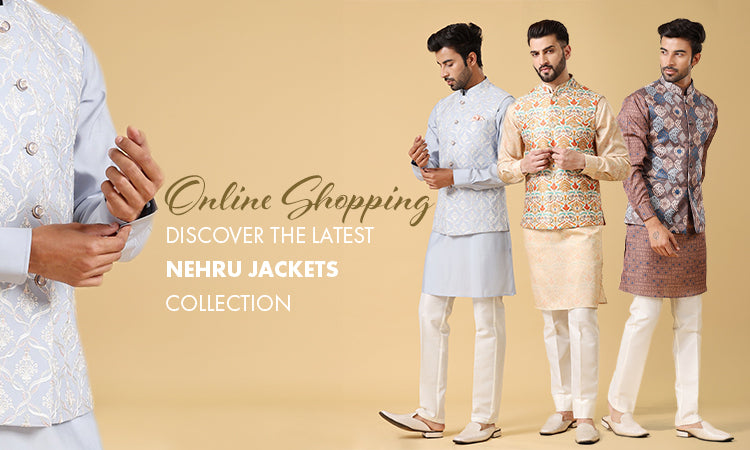 Online Shopping: Discover the Latest Nehru Jackets Collection