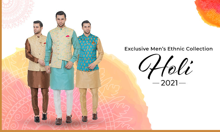 Exclusive Men’s Ethnic Collection for Holi 2021