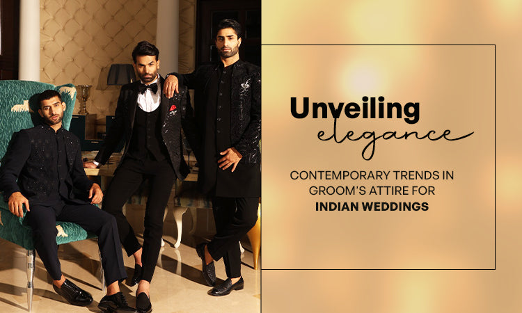 Unveiling Elegance: Contemporary Trends in Groom's Attire for Indian Weddings