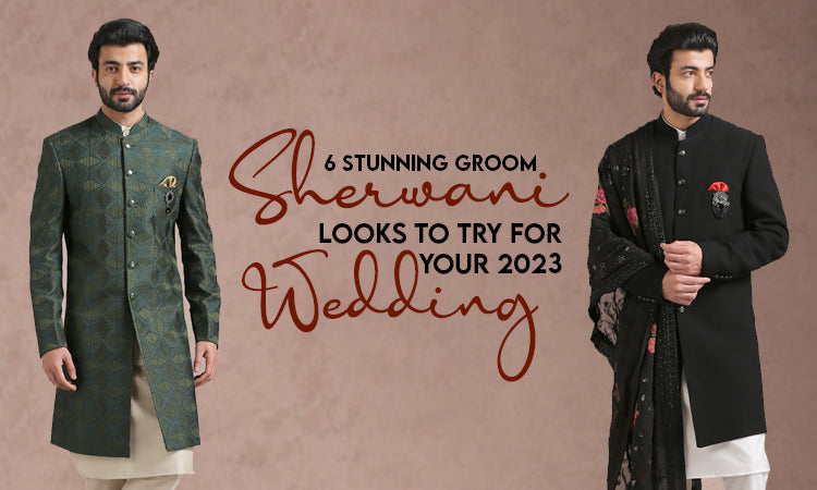 6 Stunning Groom Sherwani Looks to Try for Your 2023 Wedding