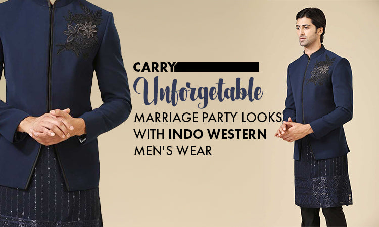 Carry Unforgettable Marriage Party Looks with Indo Western Men's Wear