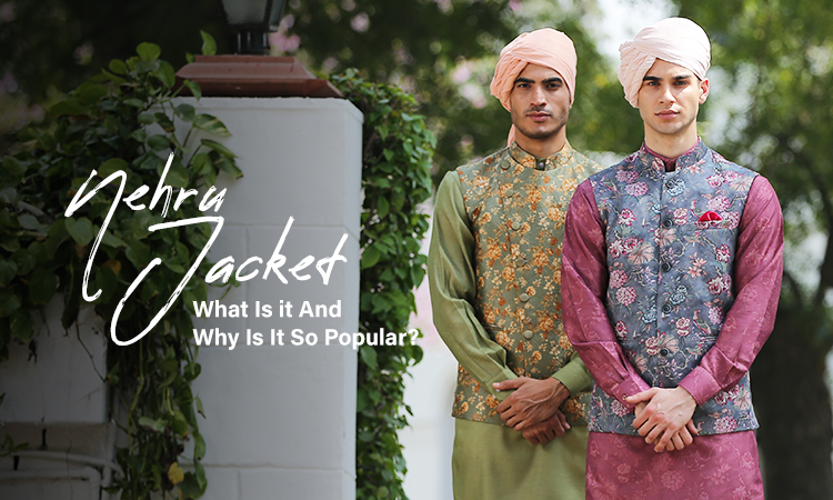 Nehru Jacket: What Is it And Why Is It So Popular? – Bonsoir